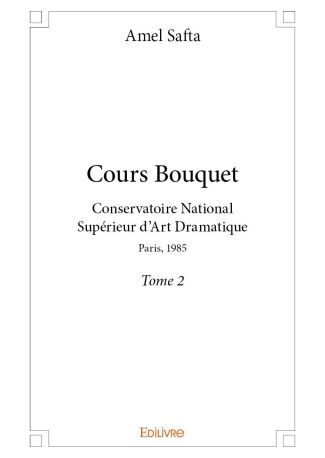 Cours Bouquet - Tome 2