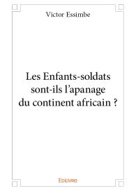 Les Enfants-soldats sont-ils l’apanage du continent africain ?