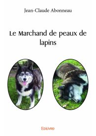 Le Marchand de peaux de lapins