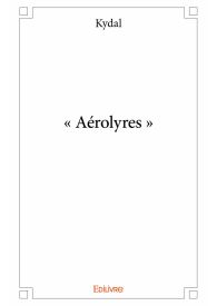 « Aérolyres »