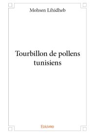 Tourbillon de pollens tunisiens