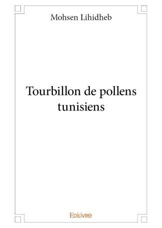 Tourbillon de pollens tunisiens