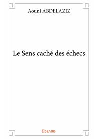 Le Sens caché des échecs