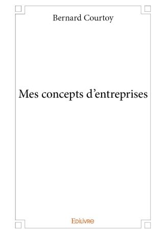 Mes concepts d'entreprises