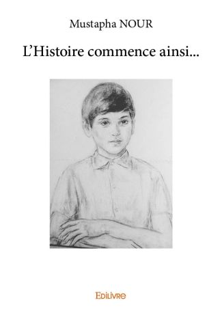 L'Histoire commence ainsi...