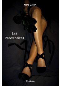 Les roses noires