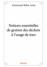Notions essentielles de gestion des déchets à l’usage de tous