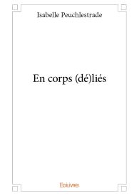 En corps (dé)liés