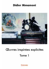 Œuvres inspirées explicites - Tome 1