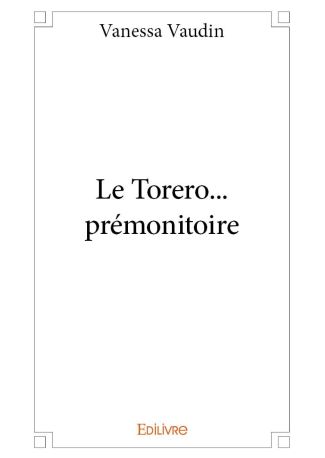 Le Torero... prémonitoire