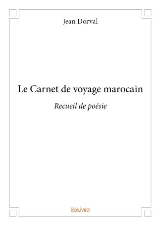 Le Carnet de voyage marocain