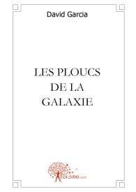 Les ploucs de la galaxie