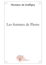 Les femmes de Pierre