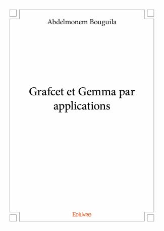 Grafcet et Gemma par applications