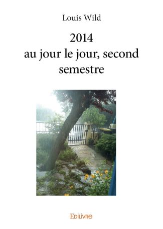 2014 au jour le jour, second semestre